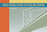 Bridge Coating Systems: Selecting and Sourcing