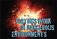 Coatings Work in Dangerous Environments