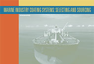 Marine Industry Coating Systems: Selecting and Sourcing